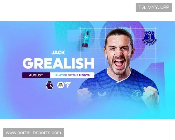 从夜店到英超助攻王 格拉利什的世界杯梦想与足球之路